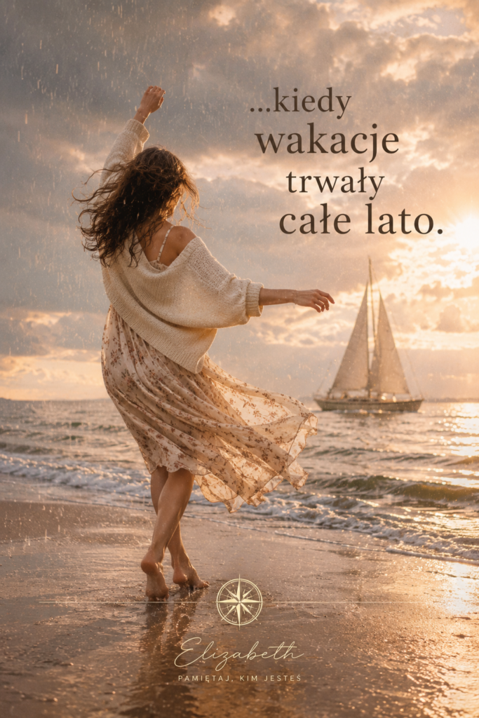Elizabeth tańczy boso w deszczu na plaży, symbolizując radość, spontaniczność i powrót do siebie.